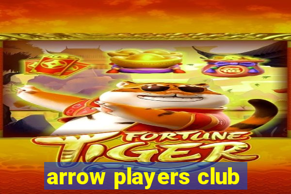 arrow players club